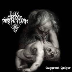 Lux Omega Perpetuam : Saturn Fulgur